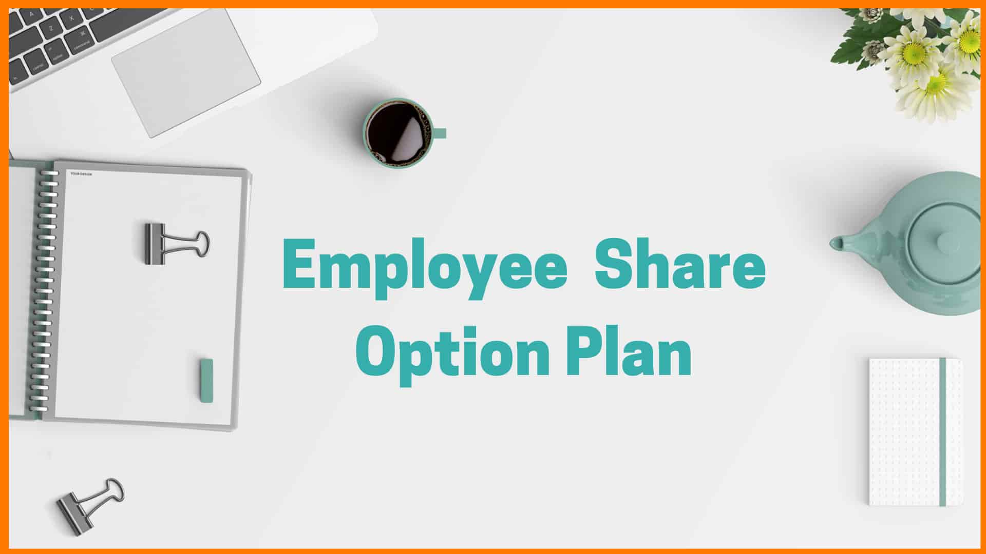 ESOP 101 What Are The Benefits Of An Employee Share Option Plan?